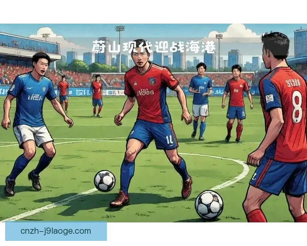 亚冠焦点战临场调整效果综合评估与多维战术应对深度解析全景研究 亚冠焦点战临场调整效果综合评估与多维战术应对深度解析全景研究